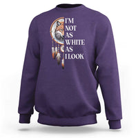 Native Americans Sweatshirt I'm Not As White As I Look Vintage Wolf Dreamcatcher - Wonder Print Shop