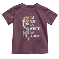 Native Americans Toddler T Shirt I'm Not As White As I Look Vintage Wolf Dreamcatcher - Wonder Print Shop