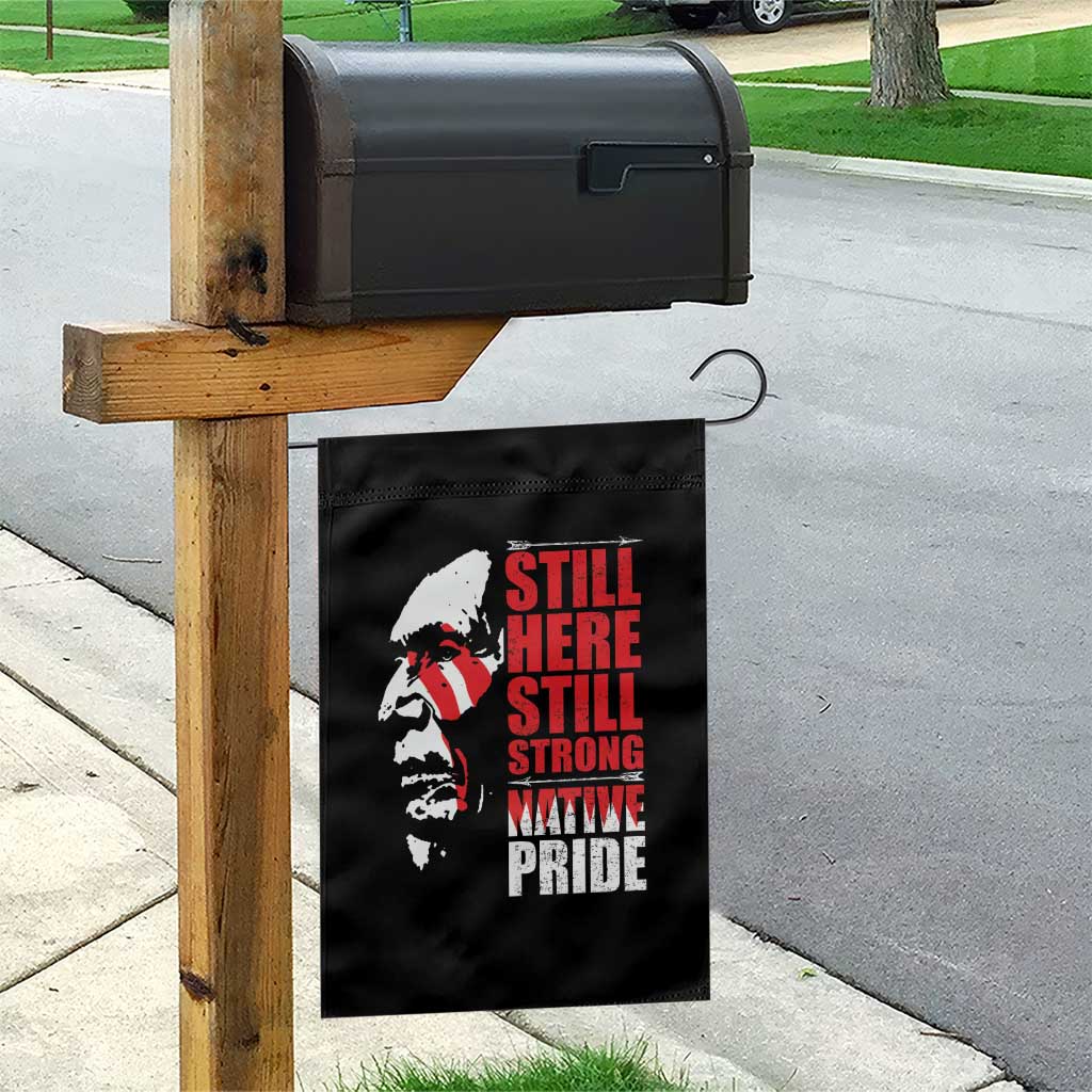 Native Americans Garden Flag Still Here Still Strong Native Pride Tribes - Wonder Print Shop