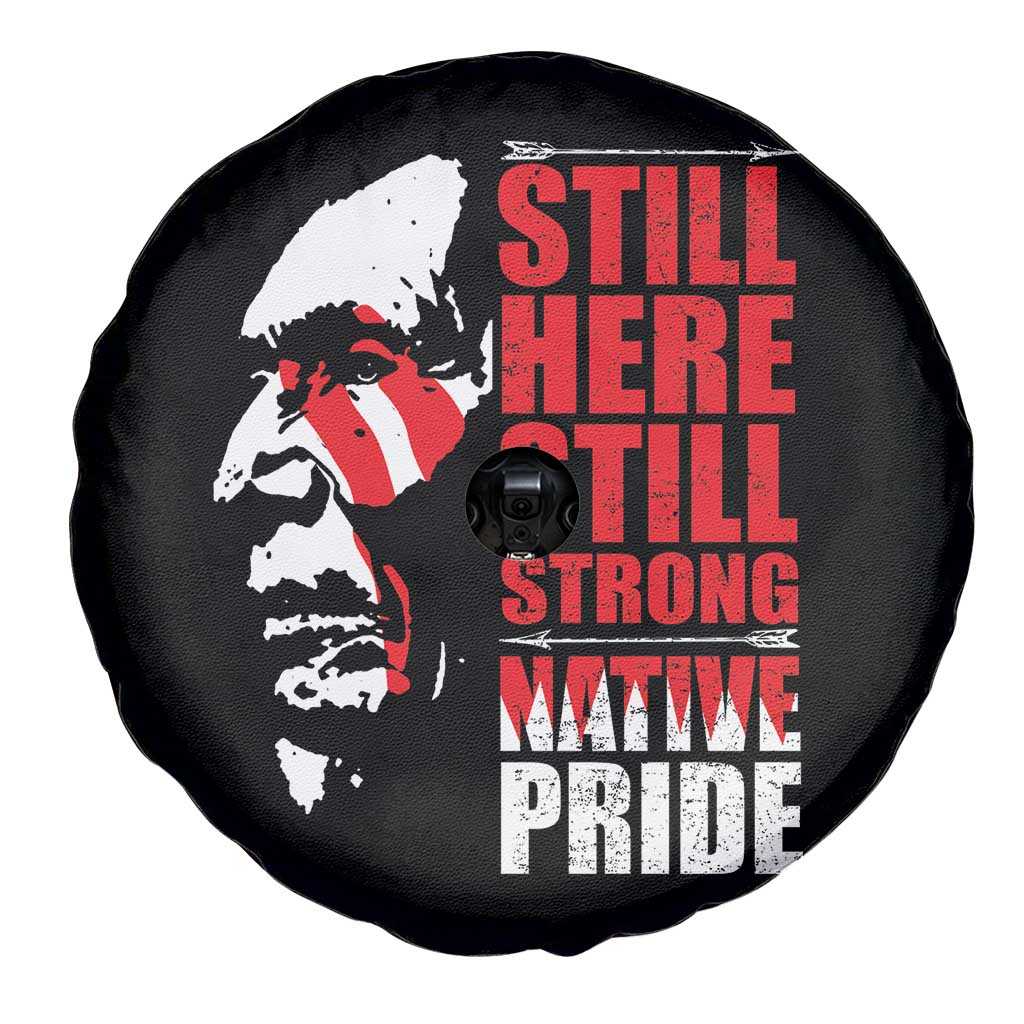 Native Americans Spare Tire Cover Still Here Still Strong Native Pride Tribes - Wonder Print Shop