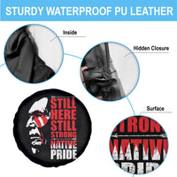 Native Americans Spare Tire Cover Still Here Still Strong Native Pride Tribes - Wonder Print Shop