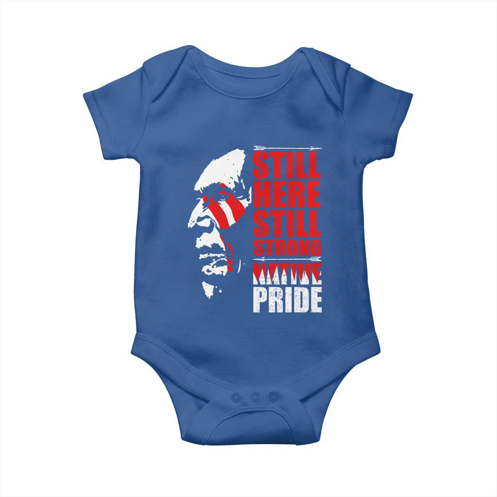 Native Americans Baby Onesie Still Here Still Strong Native Pride Tribes - Wonder Print Shop