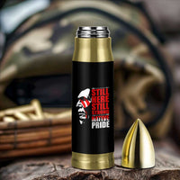 Native Americans Bullet Tumbler Still Here Still Strong Native Pride Tribes - Wonder Print Shop