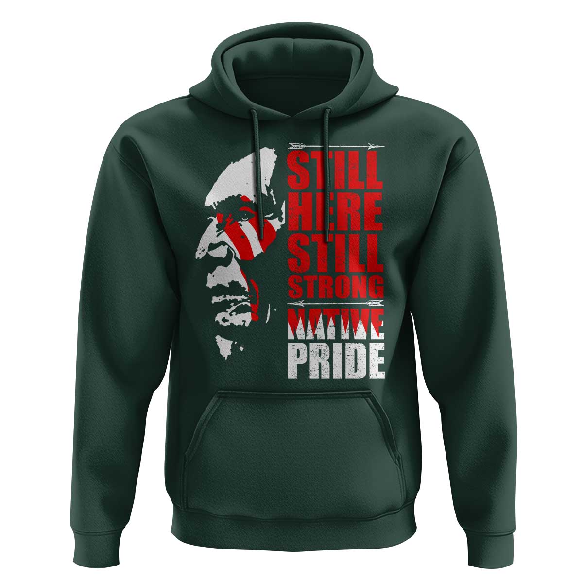 Native Americans Hoodie Still Here Still Strong Native Pride Tribes - Wonder Print Shop