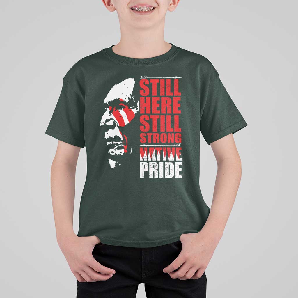 Native Americans T Shirt For Kid Still Here Still Strong Native Pride Tribes - Wonder Print Shop