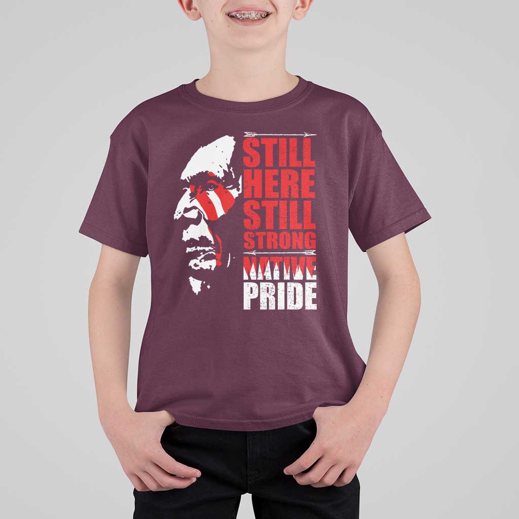 Native Americans T Shirt For Kid Still Here Still Strong Native Pride Tribes - Wonder Print Shop