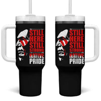 Native Americans Tumbler With Handle Still Here Still Strong Native Pride Tribes - Wonder Print Shop
