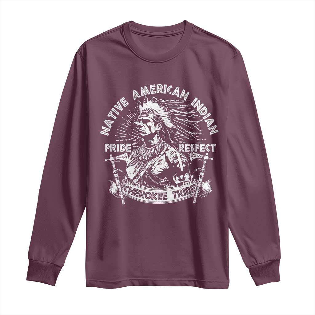 Cherokee Tribe Long Sleeve Shirt Native American Indian Pride Respect Axe - Wonder Print Shop