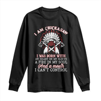 Chickasaw Indians Long Sleeve Shirt I Am Chickasaw I Was Born With My Heart On My Sleeve War Bonnet - Wonder Print Shop