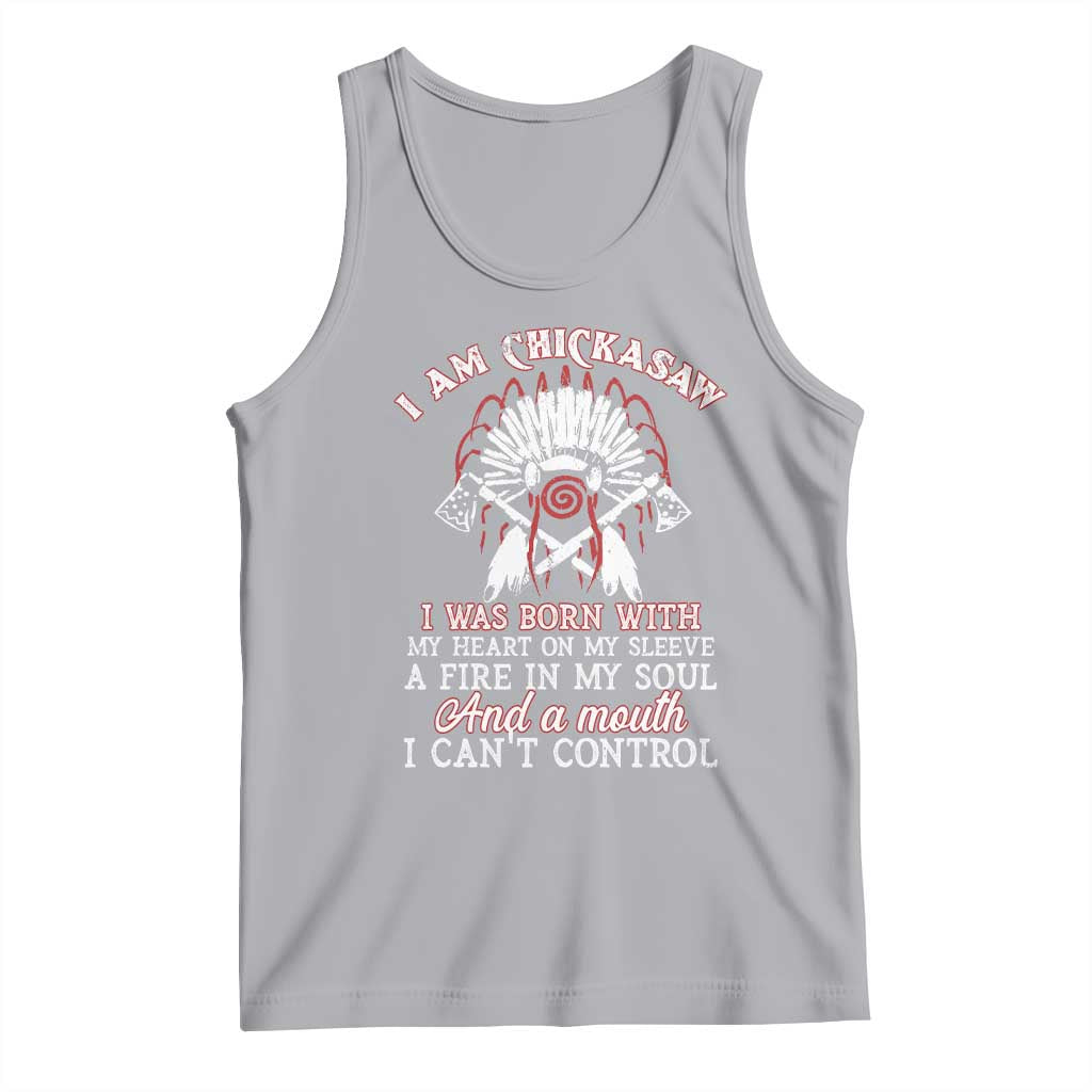 Chickasaw Indians Tank Top I Am Chickasaw I Was Born With My Heart On My Sleeve War Bonnet - Wonder Print Shop