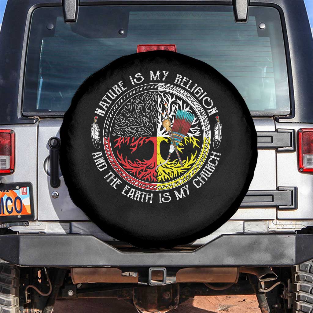 Native Americans Spare Tire Cover Nature Is My Religion And The Earth Is My Church Tree Peyote - Wonder Print Shop
