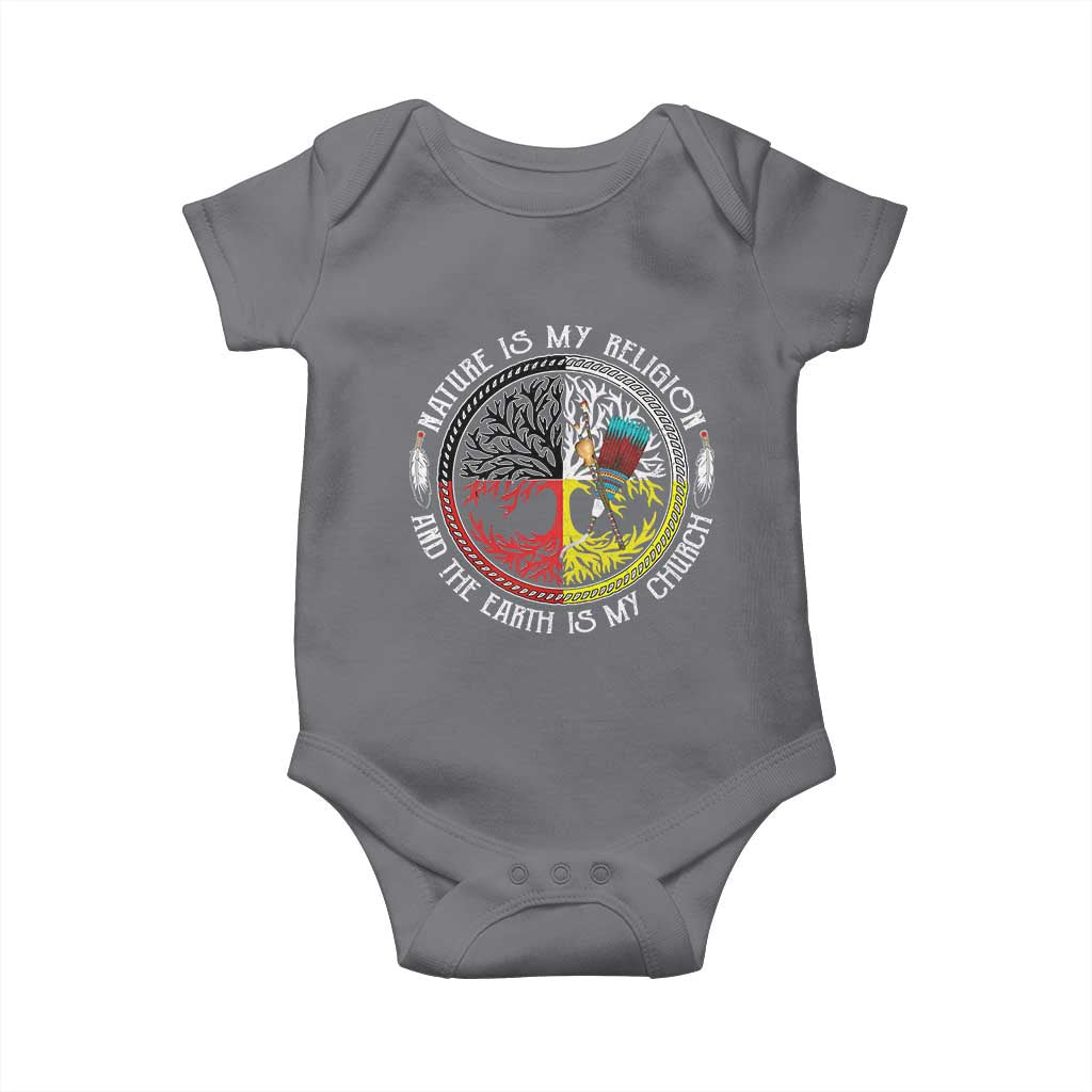 Native Americans Baby Onesie Nature Is My Religion And The Earth Is My Church Tree Peyote - Wonder Print Shop