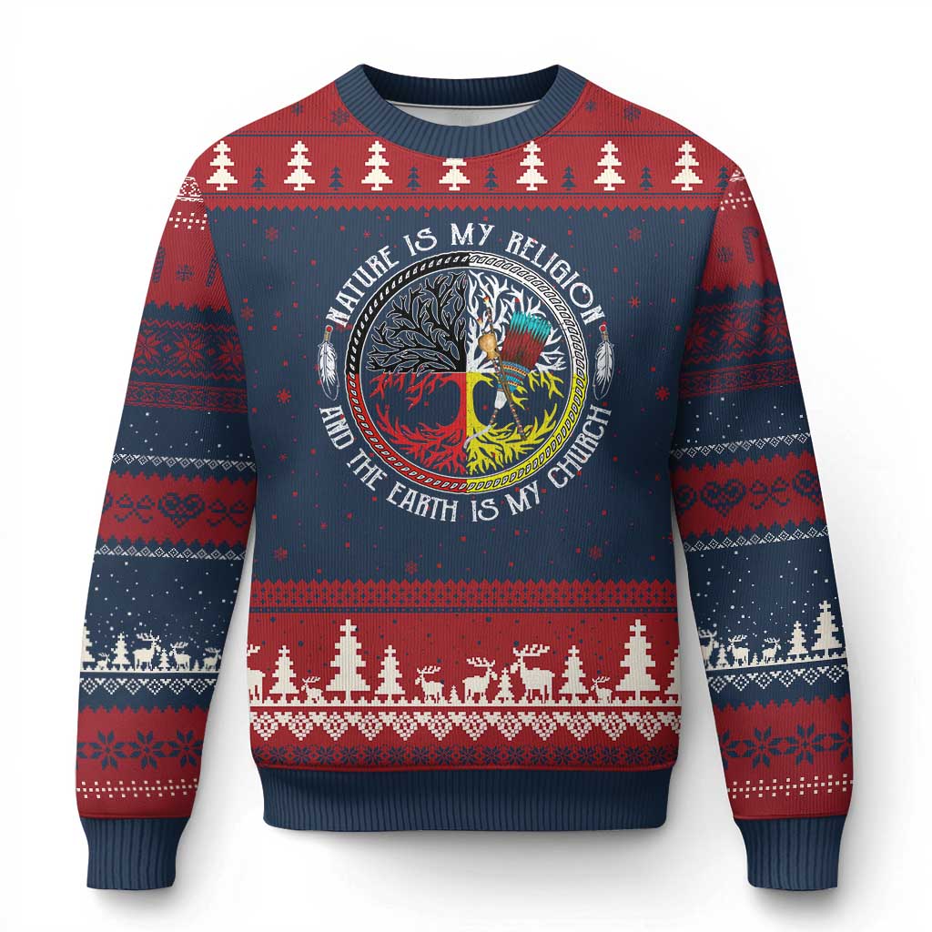 Native Americans Ugly Christmas Sweater Nature Is My Religion And The Earth Is My Church Tree Peyote - Wonder Print Shop