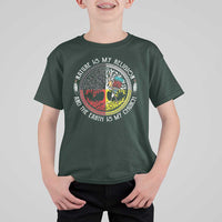 Native Americans T Shirt For Kid Nature Is My Religion And The Earth Is My Church Tree Peyote - Wonder Print Shop
