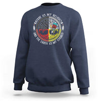 Native Americans Sweatshirt Nature Is My Religion And The Earth Is My Church Tree Peyote - Wonder Print Shop