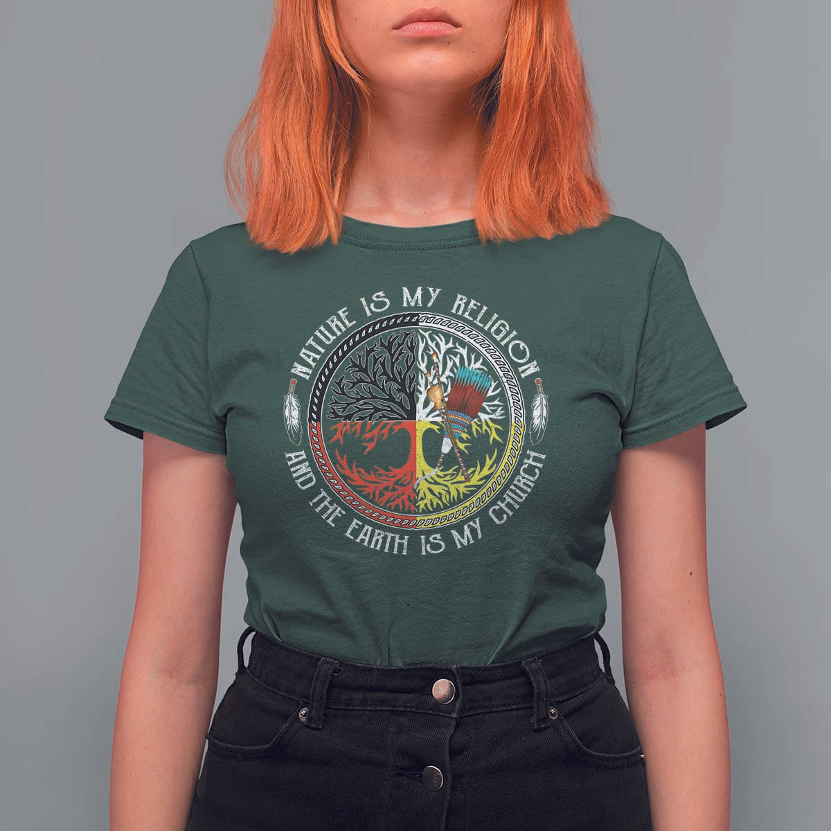 Native Americans T Shirt For Women Nature Is My Religion And The Earth Is My Church Tree Peyote - Wonder Print Shop