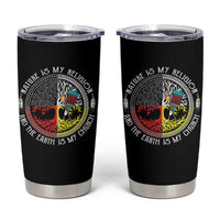 Native Americans Tumbler Cup Nature Is My Religion And The Earth Is My Church Tree Peyote - Wonder Print Shop