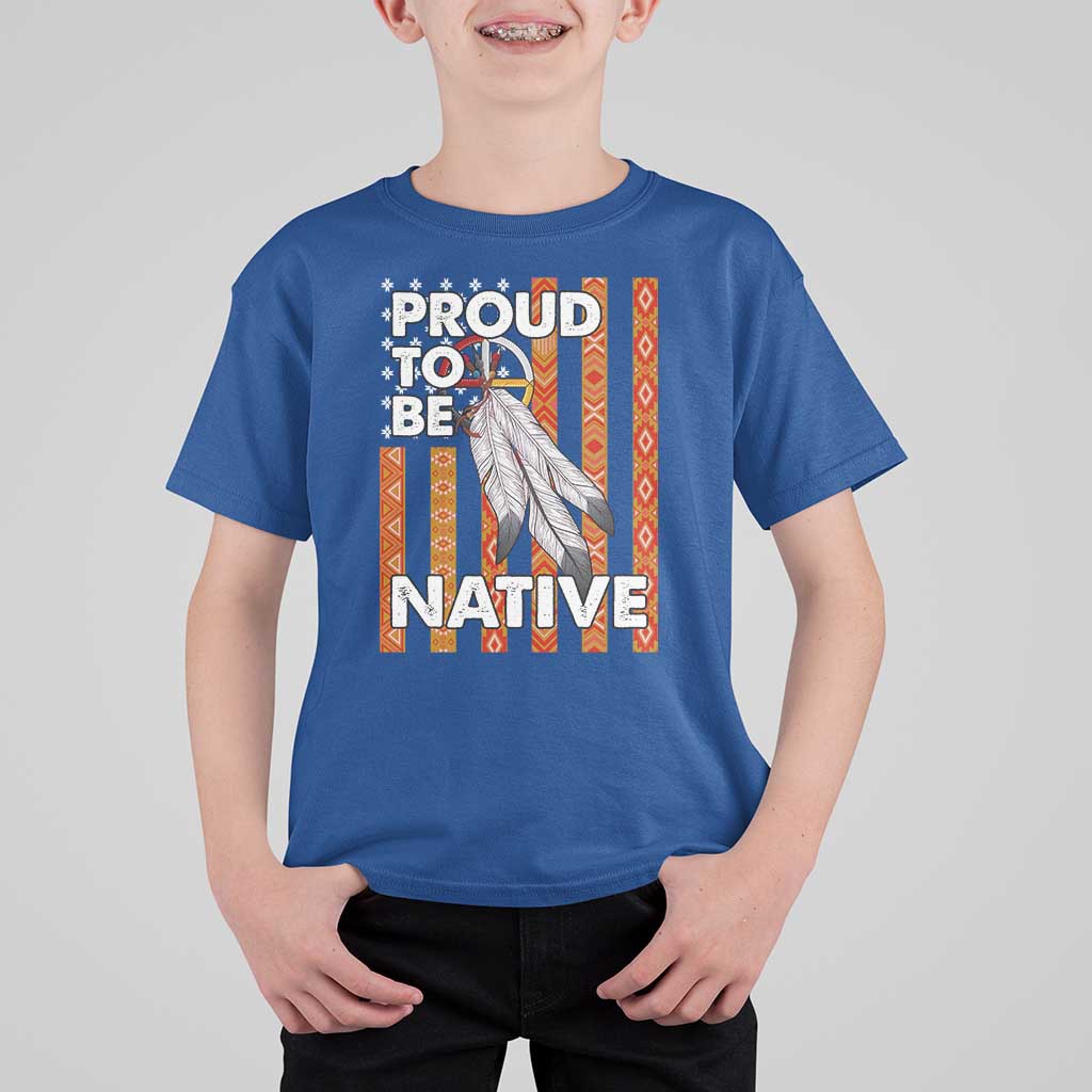 Native American T Shirt For Kid Proud To Be Native American Flag Tribal Prints Medicine Wheel - Wonder Print Shop