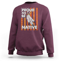Native American Sweatshirt Proud To Be Native American Flag Tribal Prints Medicine Wheel - Wonder Print Shop