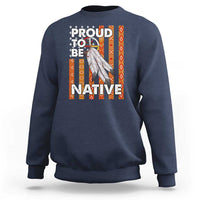 Native American Sweatshirt Proud To Be Native American Flag Tribal Prints Medicine Wheel - Wonder Print Shop