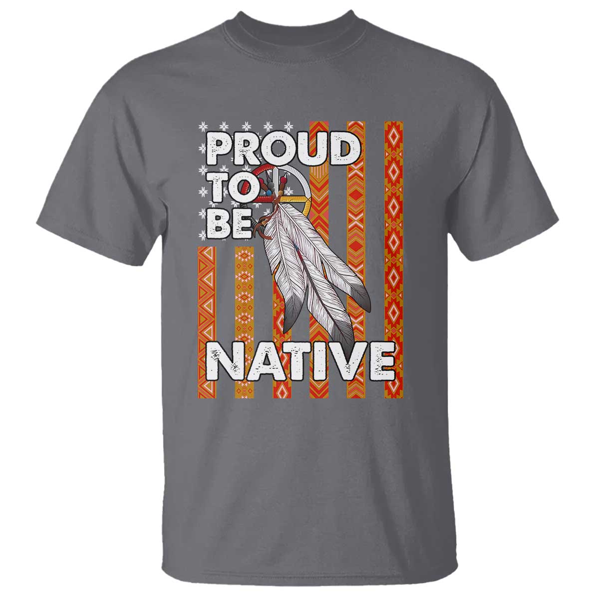 Native American T Shirt Proud To Be Native American Flag Tribal Prints Medicine Wheel - Wonder Print Shop