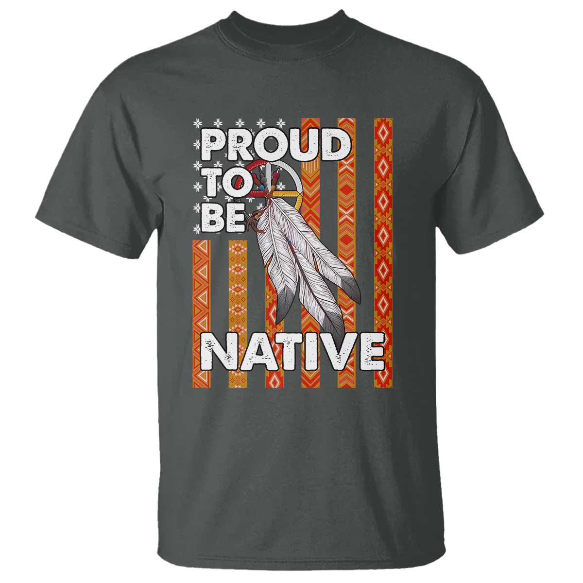 Native American T Shirt Proud To Be Native American Flag Tribal Prints Medicine Wheel - Wonder Print Shop