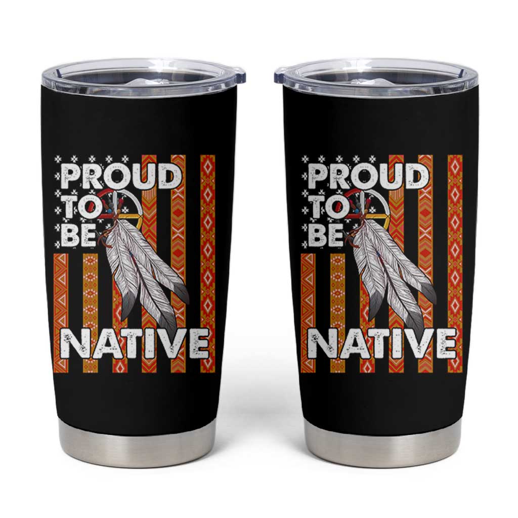 Native American Tumbler Cup Proud To Be Native American Flag Tribal Prints Medicine Wheel - Wonder Print Shop