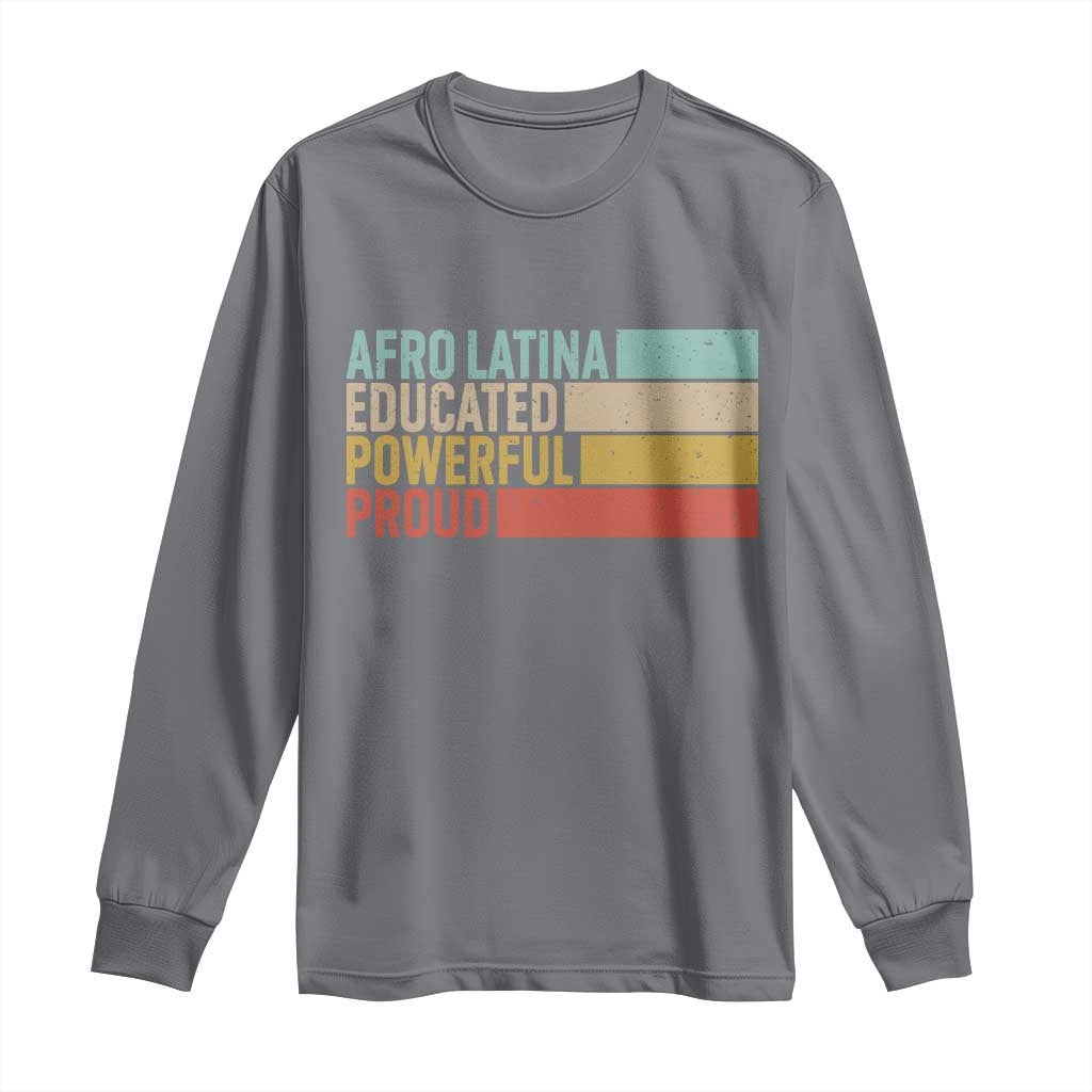 Afro Latina Long Sleeve Shirt Educated Powerful Proud Hispanic Heritage Month - Wonder Print Shop