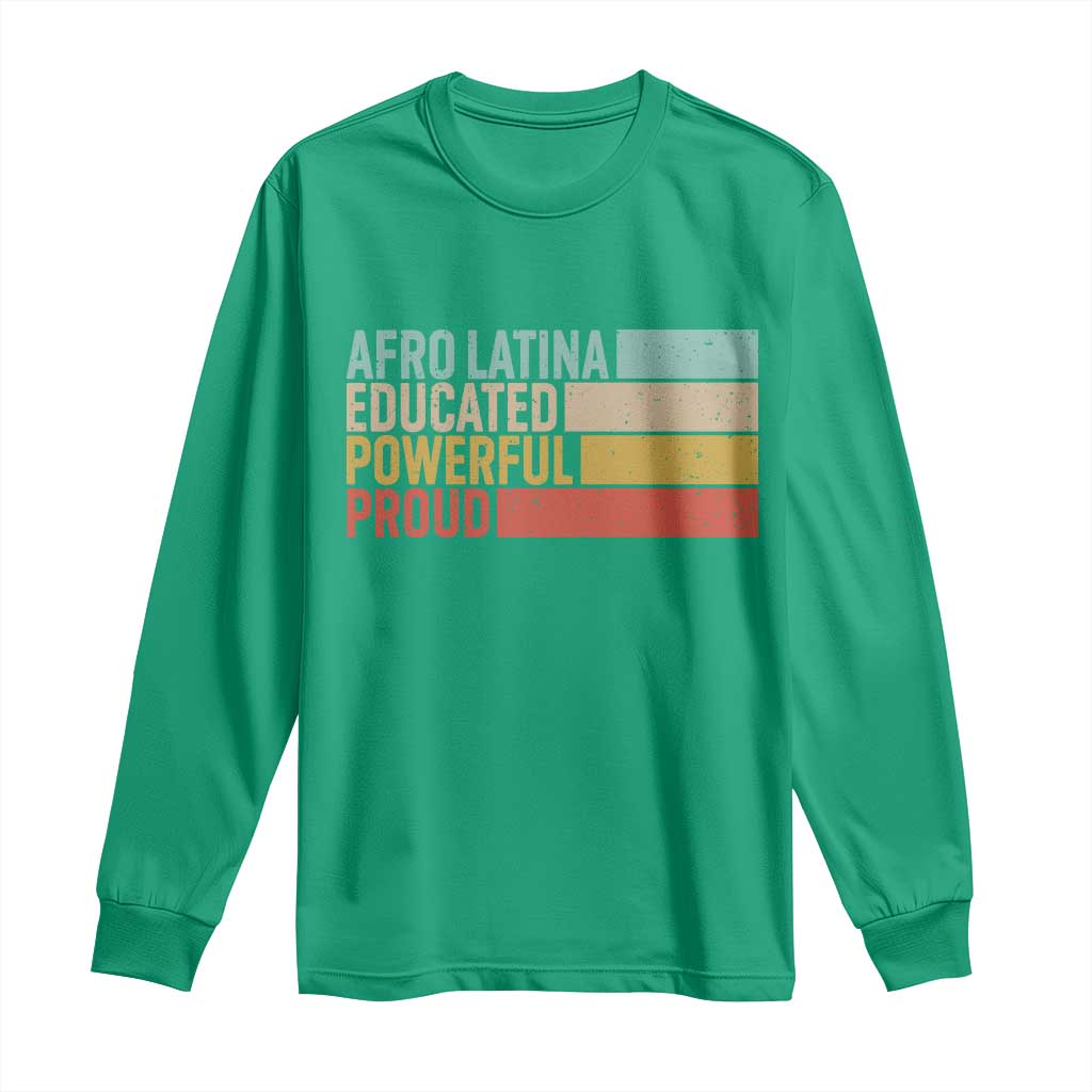 Afro Latina Long Sleeve Shirt Educated Powerful Proud Hispanic Heritage Month - Wonder Print Shop