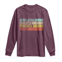 Afro Latina Long Sleeve Shirt Educated Powerful Proud Hispanic Heritage Month - Wonder Print Shop