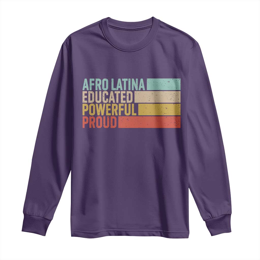 Afro Latina Long Sleeve Shirt Educated Powerful Proud Hispanic Heritage Month - Wonder Print Shop