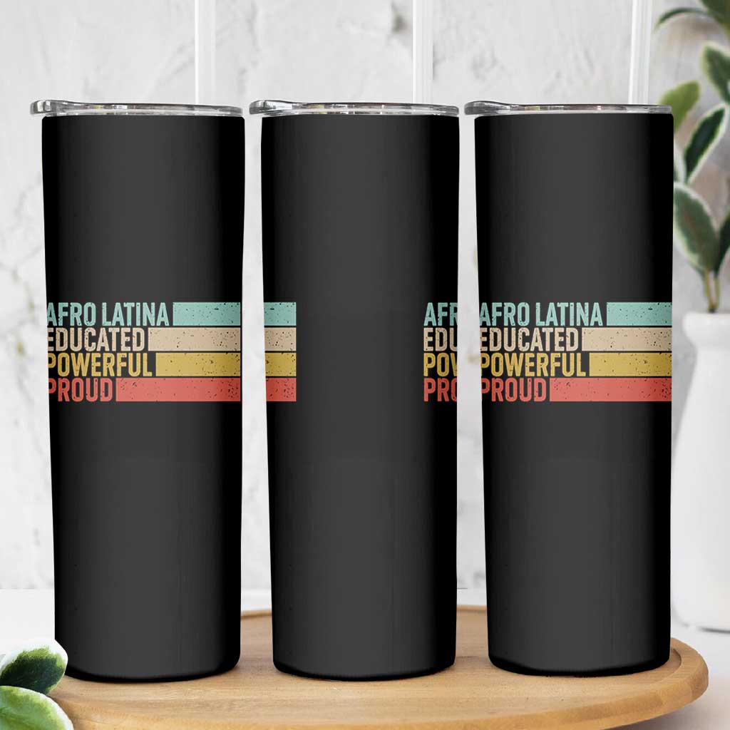 Afro Latina Skinny Tumbler Educated Powerful Proud Hispanic Heritage Month - Wonder Print Shop