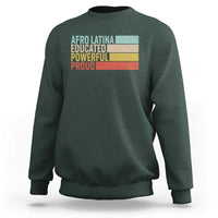Afro Latina Sweatshirt Educated Powerful Proud Hispanic Heritage Month - Wonder Print Shop