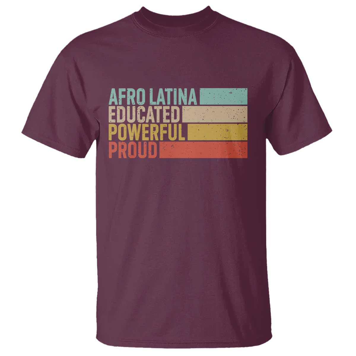 Afro Latina T Shirt Educated Powerful Proud Hispanic Heritage Month - Wonder Print Shop
