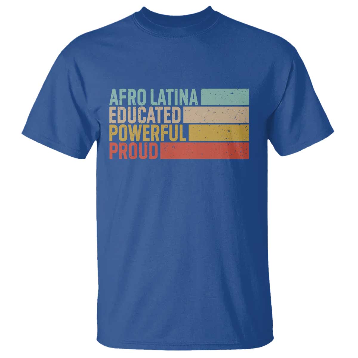 Afro Latina T Shirt Educated Powerful Proud Hispanic Heritage Month - Wonder Print Shop