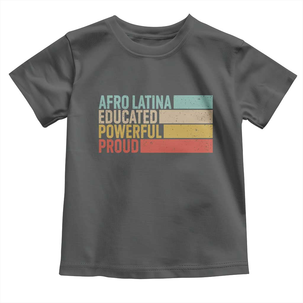 Afro Latina Toddler T Shirt Educated Powerful Proud Hispanic Heritage Month - Wonder Print Shop