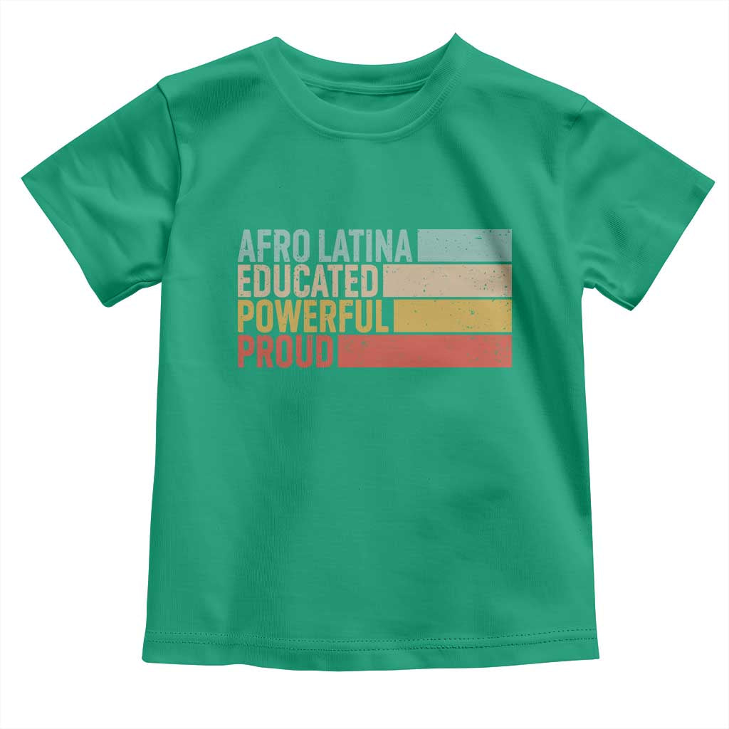 Afro Latina Toddler T Shirt Educated Powerful Proud Hispanic Heritage Month - Wonder Print Shop