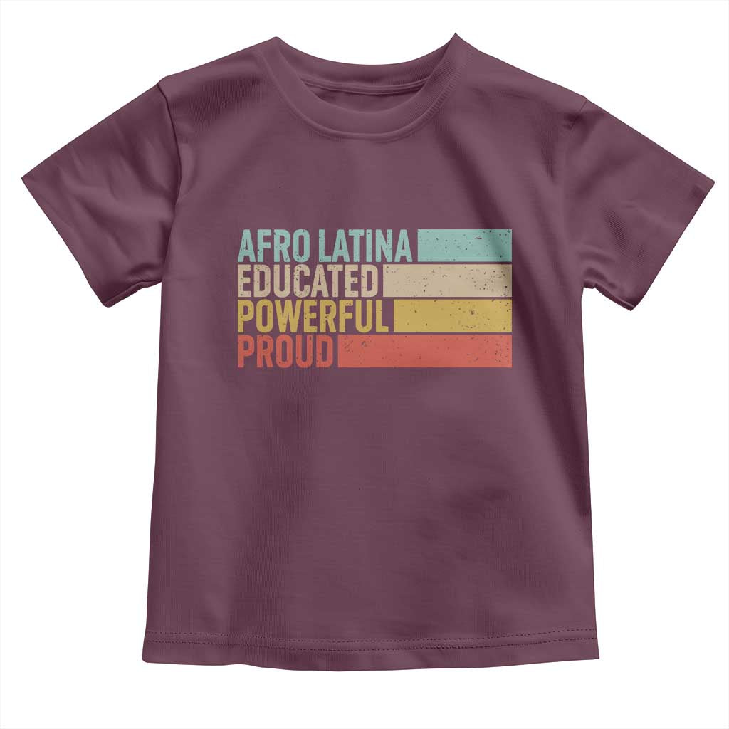 Afro Latina Toddler T Shirt Educated Powerful Proud Hispanic Heritage Month - Wonder Print Shop