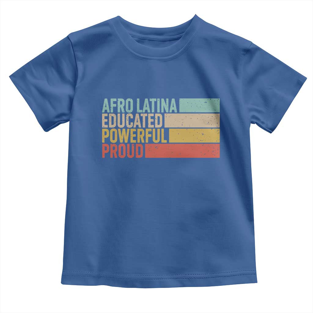 Afro Latina Toddler T Shirt Educated Powerful Proud Hispanic Heritage Month - Wonder Print Shop