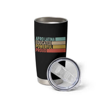 Afro Latina Tumbler Cup Educated Powerful Proud Hispanic Heritage Month - Wonder Print Shop