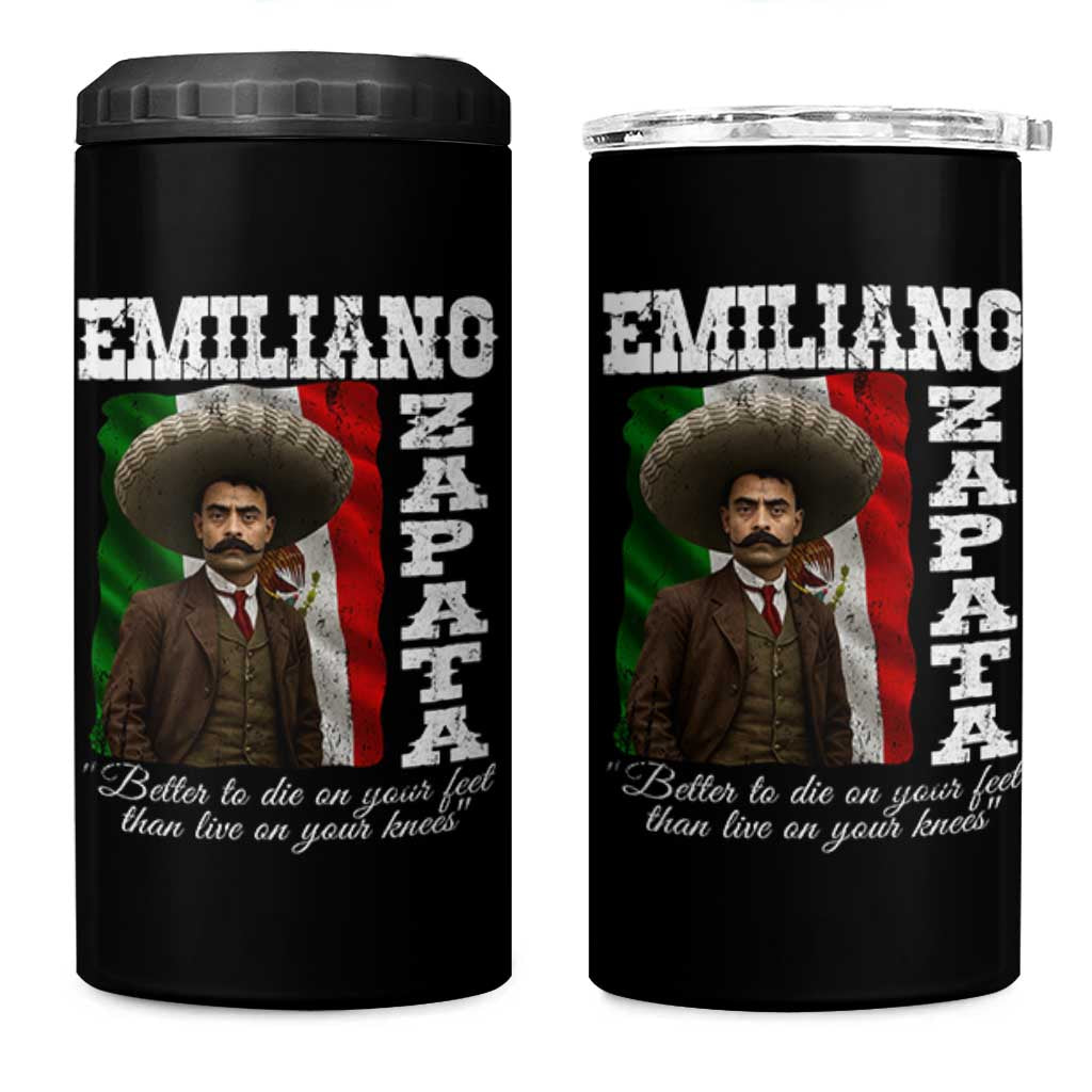 Emiliano Zapata 4 in 1 Can Cooler Tumbler Better To Die On Your Feet Than Live On Your Knees Mexican Revolution - Wonder Print Shop