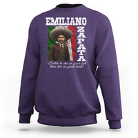 Emiliano Zapata Sweatshirt Better To Die On Your Feet Than Live On Your Knees Mexican Revolution - Wonder Print Shop
