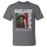 Emiliano Zapata T Shirt Better To Die On Your Feet Than Live On Your Knees Mexican Revolution - Wonder Print Shop