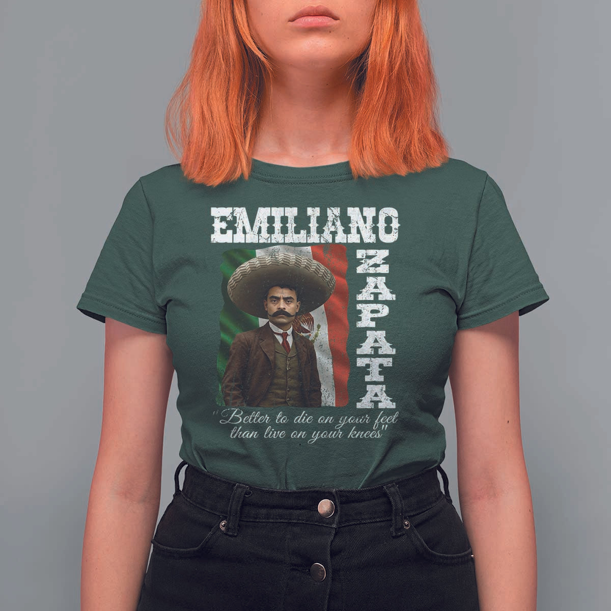 Emiliano Zapata T Shirt For Women Better To Die On Your Feet Than Live On Your Knees Mexican Revolution - Wonder Print Shop