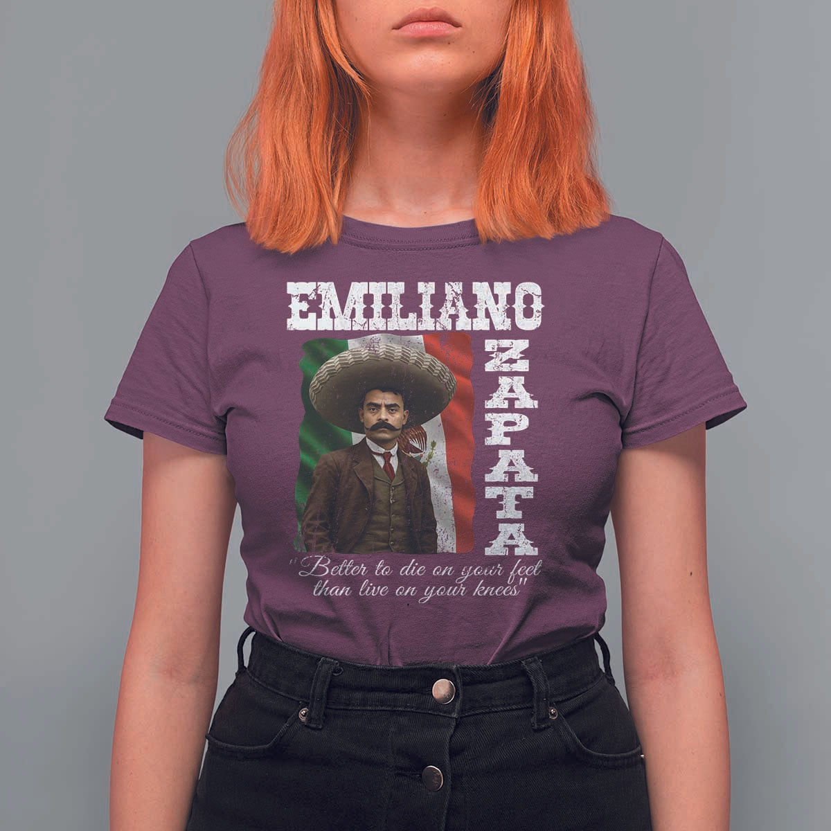 Emiliano Zapata T Shirt For Women Better To Die On Your Feet Than Live On Your Knees Mexican Revolution - Wonder Print Shop