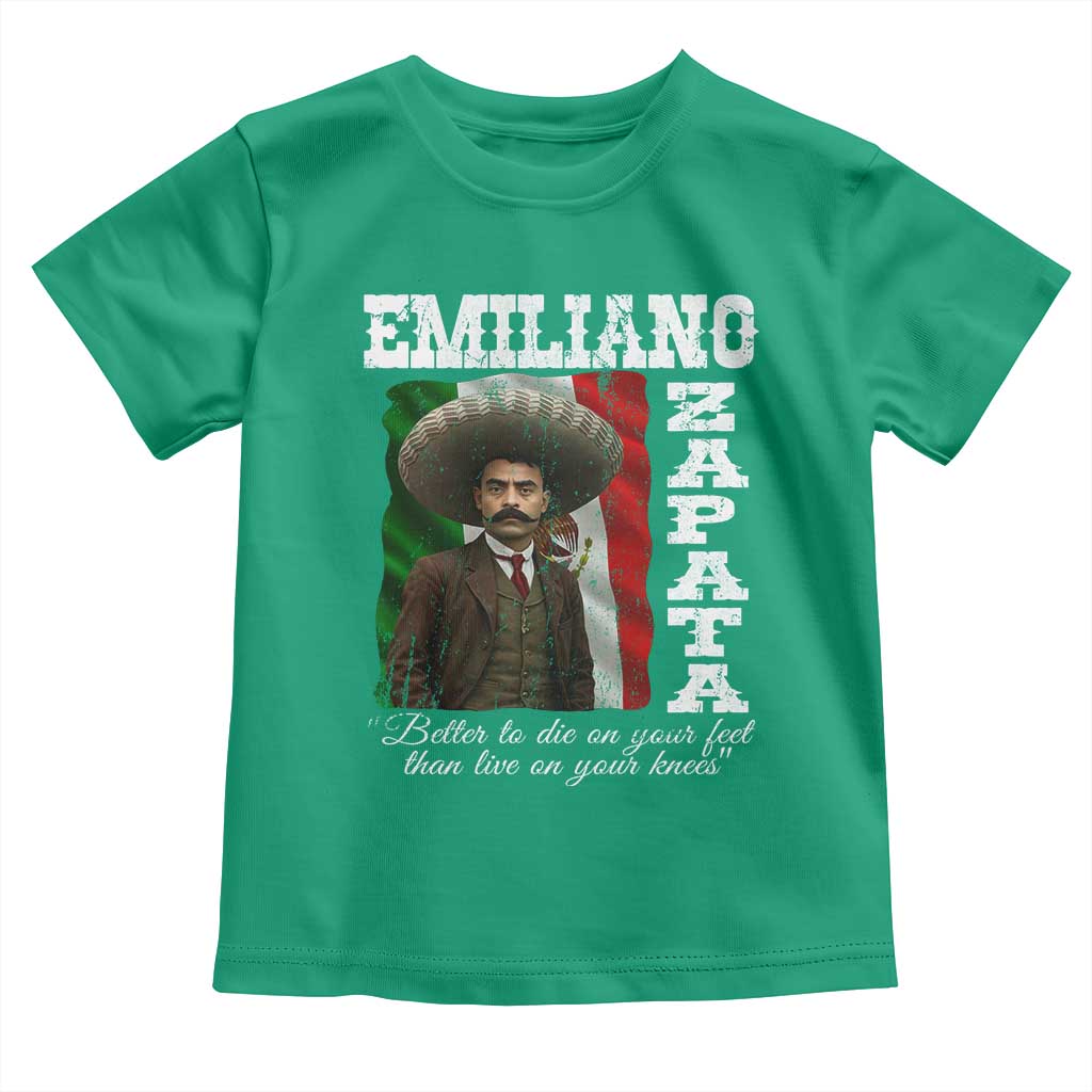 Emiliano Zapata Toddler T Shirt Better To Die On Your Feet Than Live On Your Knees Mexican Revolution - Wonder Print Shop