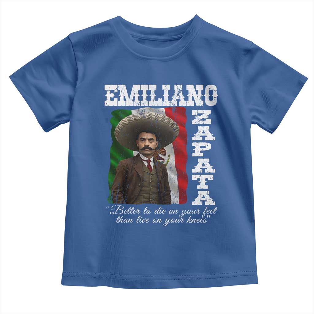 Emiliano Zapata Toddler T Shirt Better To Die On Your Feet Than Live On Your Knees Mexican Revolution - Wonder Print Shop