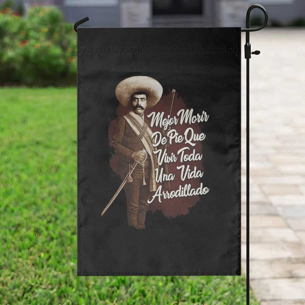 Emiliano Zapata Garden Flag Mejor Morir De Pie Que Vivir Toda Una Vida Arrodillado - Wonder Print Shop