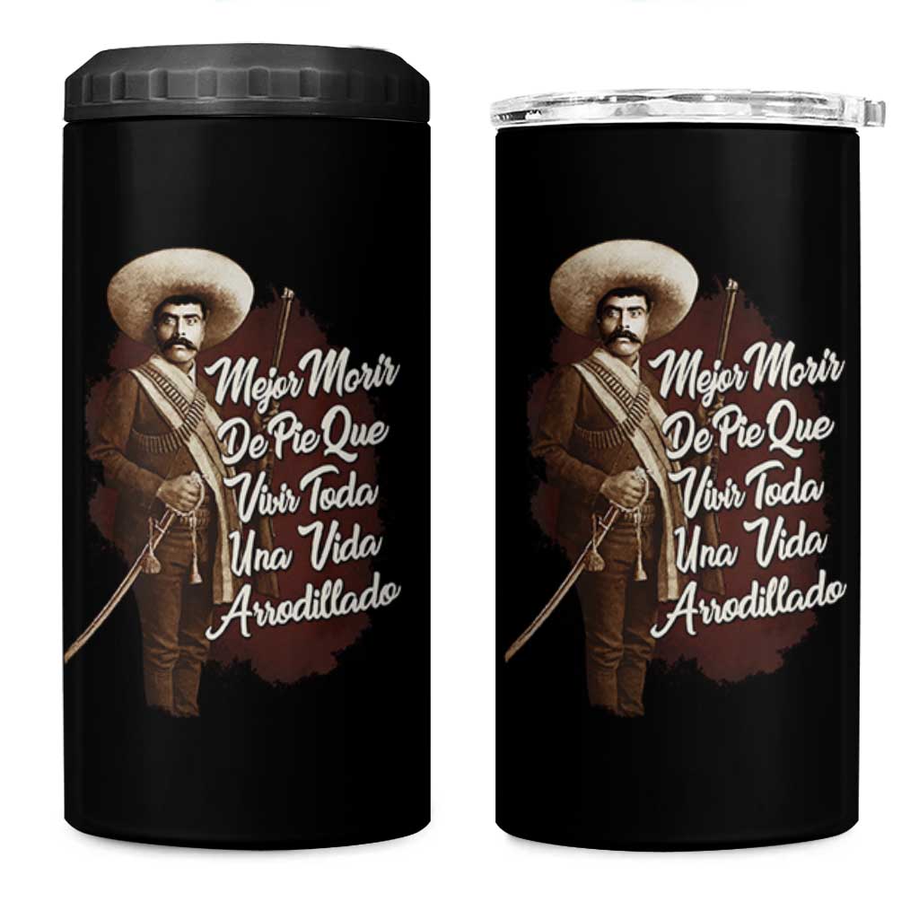 Emiliano Zapata 4 in 1 Can Cooler Tumbler Mejor Morir De Pie Que Vivir Toda Una Vida Arrodillado - Wonder Print Shop