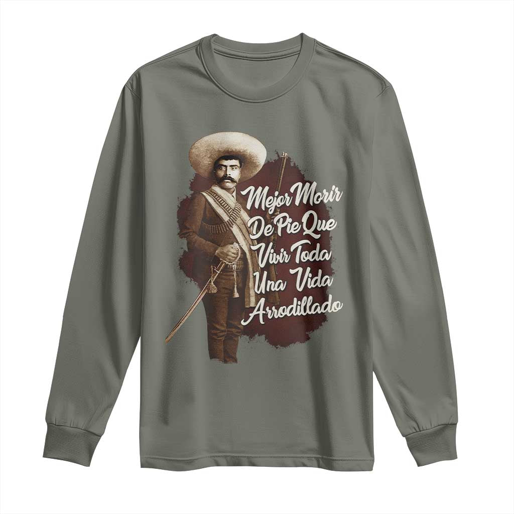 Emiliano Zapata Long Sleeve Shirt Mejor Morir De Pie Que Vivir Toda Una Vida Arrodillado - Wonder Print Shop